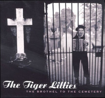The Tiger Lillies - The Brothel To The Cemetery